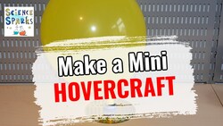 Make a Mini Hovercraft - Friction Demonstration Instructional Video