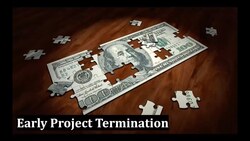 Early Project Termination Instructional Video