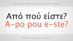 How to Say "Where Are You From" in Greek Instructional Video