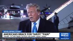 Trump says Americans could feel 'some pain' from his new tariffs that are triggering a trade war News Clip