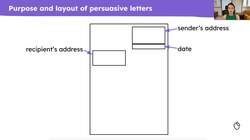 Understanding the purpose, layout and features of a persuasive letter Instructional Video