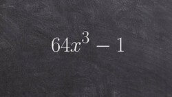 Factoring a polynomial using the difference of two cubes Instructional Video