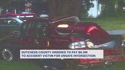 Dutchess County ordered to pay $6.5M to accident victim for unsafe intersection News Clip