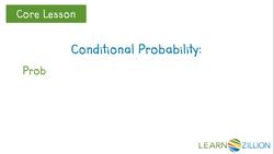 Interpreting Conditional Probabilities Instructional Video