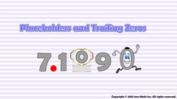 Placeholders and Trailing Zeros Instructional Video