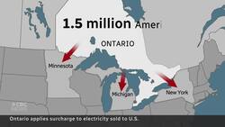Ontario slaps 25% surcharge on U.S-bound electricity as trade war retaliation News Clip