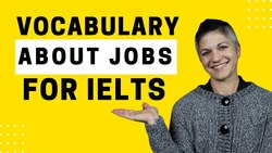 Band 9 Job Vocabulary for IELTS Writing - IELTS Energy Podcast 1280 Instructional Video