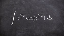 Integrate the cosine of an exponential expression Instructional Video