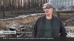 Dene Nation’s push for N.W.T. wildfires inquiry gains traction News Clip