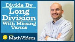 Master how to divide two polynomials using long division with missing terms Instructional Video