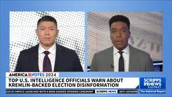 Russia is relying on unwitting Americans to spread election disinformation, US officials say News Clip