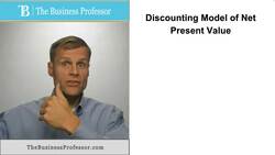 Introduction to the Discounting Model of Net Present Value Instructional Video
