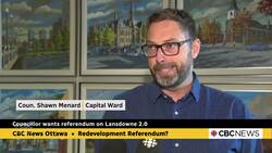 City councillor wants a referendum on Lansdowne 2.0 but the mayor disagrees News Clip