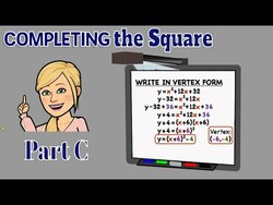 Applications for Completing the Square Instructional Video