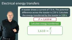 Electrical Energy Transfers: Calculating Power and Energy Instructional Video