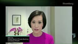 Citi Private Banking Global Head Liu on Market Outlook News Clip