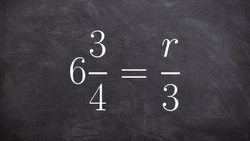 Solve a one step equation using multiplication with a mixed number Instructional Video
