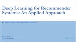 Recommender Systems Complete Course Beginner to Advanced - Deep Learning Foundation for Recommender Systems: Module Introduction Instructional Video