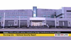 CSIS and PM's adviser clashed on foreign interference threat in 2021: report News Clip