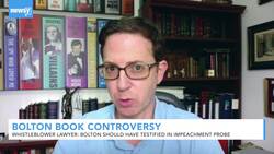 Whistleblower's Lawyer Is 'Disturbed' Bolton Saved Claims For His Book News Clip