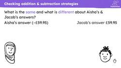 Checking and securing understanding of written addition and subtraction strategies Instructional Video