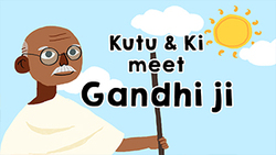 History Heroes - Kutu And Ki Meet Gandhiji - Bengali Instructional Video