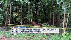 Police: Body found near Yonkers playground, time and cause of death unknown at this point News Clip