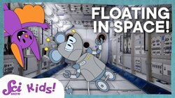 Why Do Things Float in Space? | How We Study Space | SciShow Kids Instructional Video