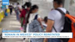 U.S. Supreme Court Orders 'Remain In Mexico' Policy Reinstated News Clip