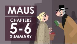 Art Spiegelman's Maus - Volume 1, Chapters 5-6 Summary Instructional Video