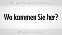 How to Say "Where Are You From?" in German Instructional Video