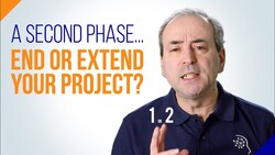 Should Your Project Have a Second Project Phase? Instructional Video