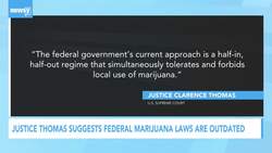 Justice Thomas Says Federal Marijuana Laws May Be Outdated News Clip