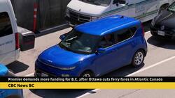 Premier demands lower rates for B.C. after Ottawa cuts ferry fares in Eastern Canada News Clip