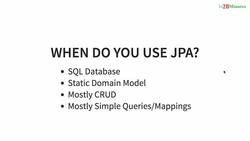 Master Hibernate and JPA with Spring Boot in 100 Steps - Step 81 - JPA Tip - When do You Use JPA? Instructional Video