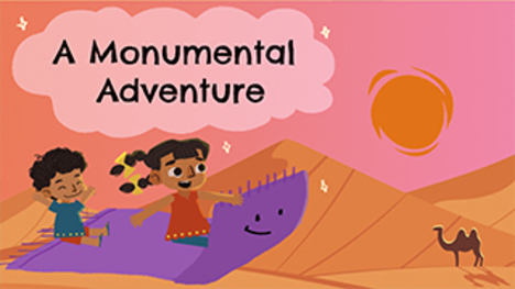 A Monumental Adventure
