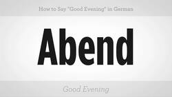 How to Say "Good Evening" in German Instructional Video