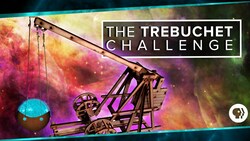 The Trebuchet Challenge | Space Time Instructional Video