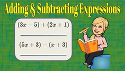 Adding & Subtracting Linear Expressions Instructional Video