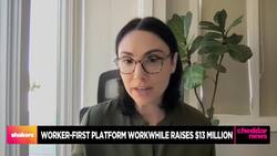 WorkWhile Raises $13M to Accelerate Growth of Worker-First Platform News Clip