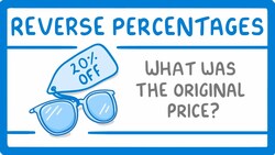 GCSE Maths - Reverse Percentages - Calculating The Cost Before The Discount #96 Instructional Video