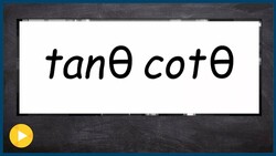 Understanding multiplying a trig function by it's reciprocal using identities Instructional Video