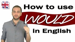 How to Use Would in English - English Modal Verbs Instructional Video
