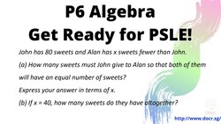 P6 Algebra Question Instructional Video
