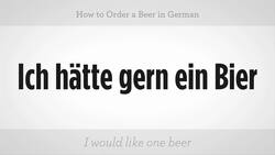 How to Order a Beer in German Instructional Video