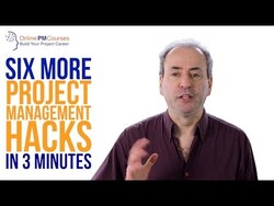 6 More Project Management Hacks in 3 Minutes Instructional Video