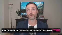 Key Changes Coming to Retirement Savings News Clip