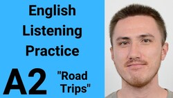 A2 English Listening Practice - Road Trips Instructional Video