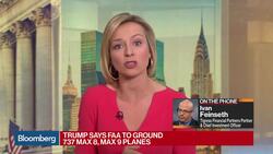 Trump Made the Right Move Grounding 737 Max Planes, Analyst Feinseth Says News Clip