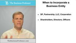 When to Incorporate a Business Entity Instructional Video